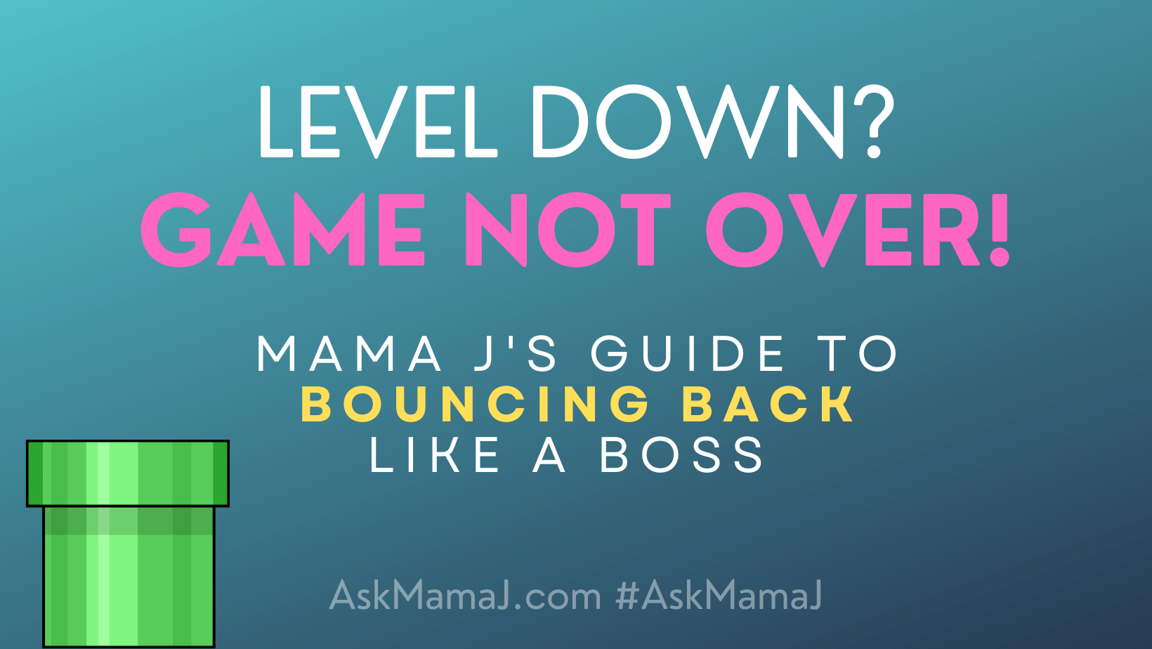 Level Down? Game Not Over! How to Bounce Back from Setbacks Like a Boss